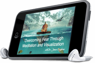 Overcoming Fear Through Meditation & Visualization
