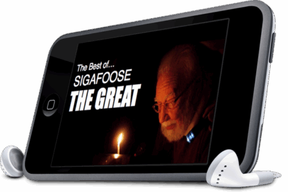 The Best of Sigafoose the Great!